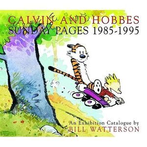 Calvin and Hobbes: Sunday Pages 1985-1995: Volume 14 -- Bill Watterson